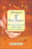 Ladyfingers & Nun`s Tummies:
