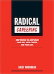 Radical Careering: