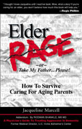 Elder Rage, or Take My Father... Please!
