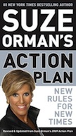 Suze Orman&#39;s Action Plan:
