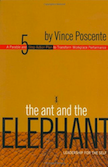 The Ant and the Elephant: