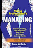 The Young Professional&#39;s Guide to Managing