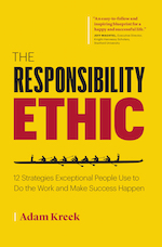 The Responsibility Ethic:
