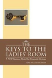 The Keys to the Ladies` Room: 