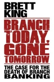 Branch Today, Gone Tomorrow: