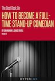 The Best Book on How to Become a Full-Time Stand-Up Comedian