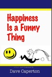 Happiness Is a Funny Thing 