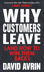 Why Customers Leave (and How to Win Them Back):
