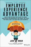 The Employee Experience Advantage: 