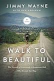 Walk to Beautiful: 