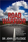 Lessons from a Road Warrior: 