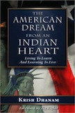 The American Dream from an Indian Heart: