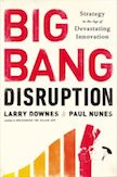 Big Bang Disruption: