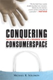Conquering Consumerspace: