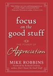 Focus on the Good Stuff: