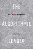The Algorithmic Leader: 