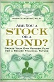 Are You a Stock or a Bond?: 
