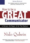 How To Be A Great Communicator: