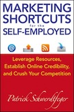 Marketing Shortcuts for the Self-Employed: