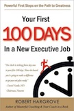 Your First 100 Days in a New Executive Job: