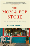 The Mom & Pop Store: