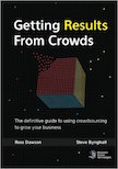 Getting Results From Crowds: 

