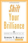 Shift Your Brilliance: