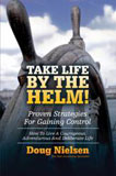 Take Life by the Helm: 