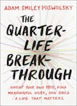 The Quarter-Life Breakthrough: