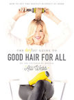 The Drybar Guide to Good Hair for All: 