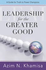 Leadership for the Greater Good:
