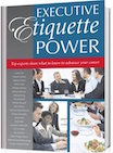 Executive Etiquette Power