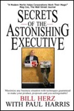 Secrets of the Astonishing Executive