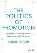 The Politics of Promotion:
