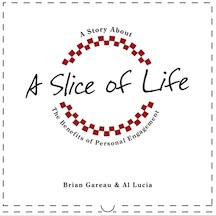 A Slice of Life: