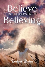 Believe IN THE POWER OF Believing
