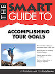 The Smart Guide To Accomplishing Your Goals