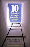 Ten Rules for Strategic Innovators: 