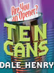 Ten Cans: