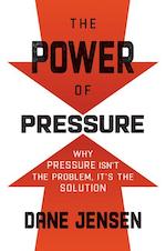 The Power of Pressure:

