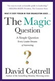 The Magic Question: