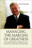 Managing the Margins of Greatness: