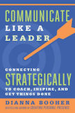 Communicate Like a Leader: 