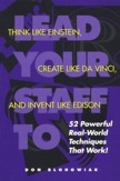 Lead Your Staff To Think Like Einstein, Create Like DaVinci, and Invent Like Edison: