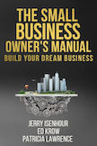 The Small Business Owner&#39;s Manual:
