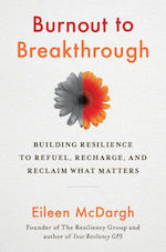 Burnout to Breakthrough: