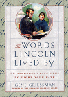 The Words Lincoln Lived by: