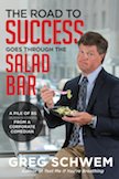 The Road To Success Goes Through the Salad Bar