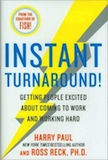 Instant Turnaround!: