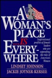 Woman`s Place Is Everywhere: